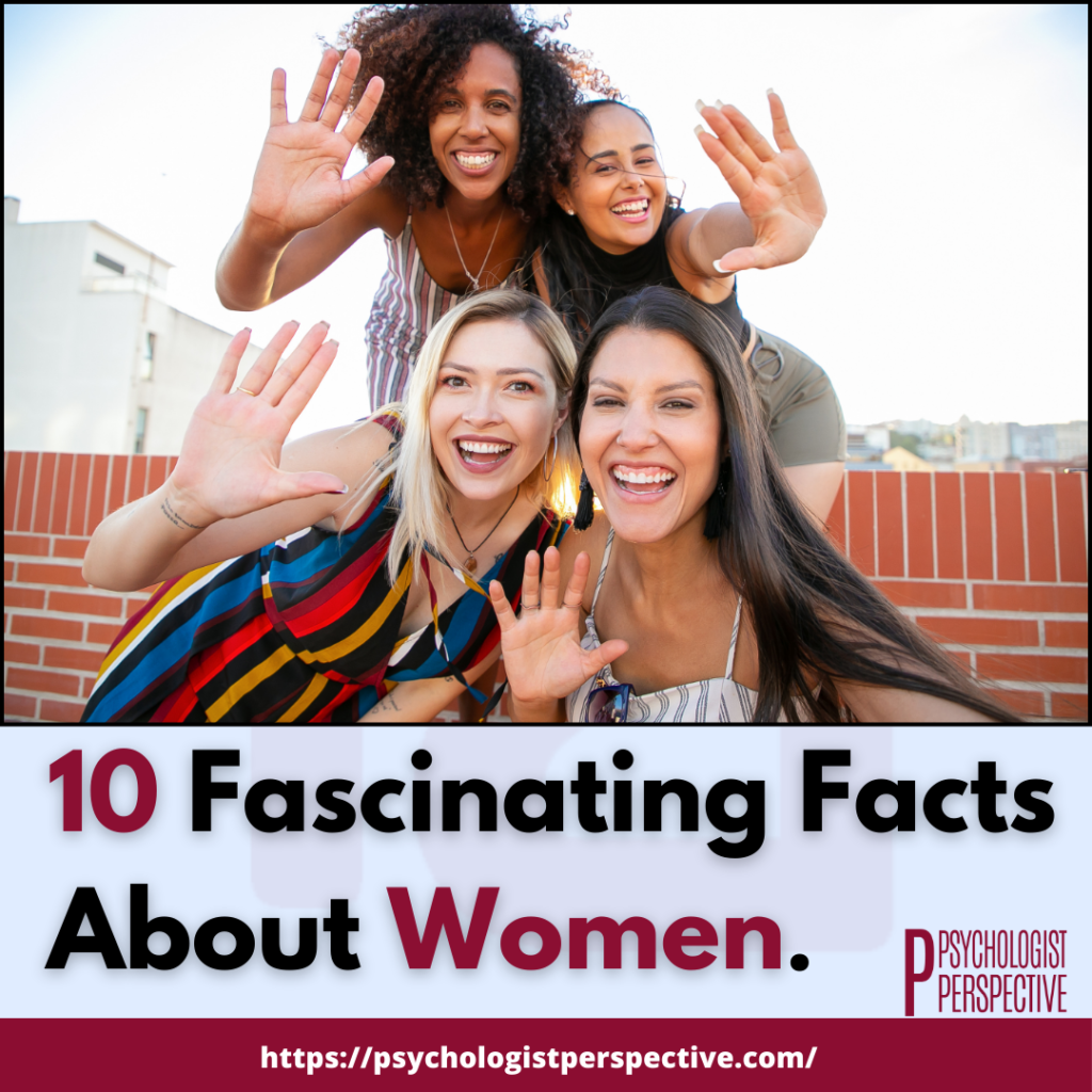 10 Fascinating Facts About Women