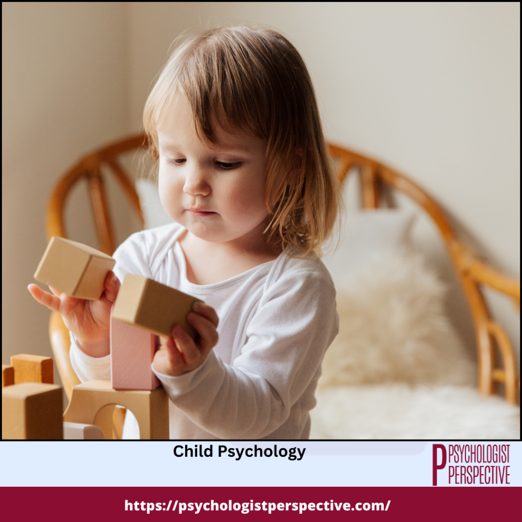 What is Children Psychology? -Definitions, Importance, Development, Careers